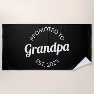 Promoted To Grandpa Est. 2025 I Beach Towel