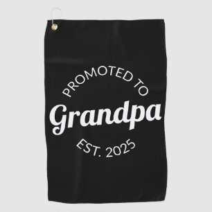 Promoted To Grandpa Est. 2025 I Golf Towel
