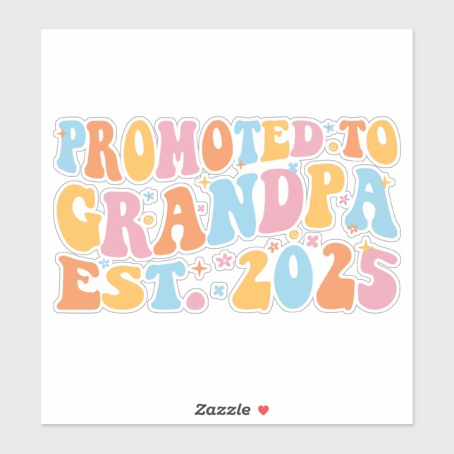 Promoted To Grandpa Est. 2025 III (Sheet)