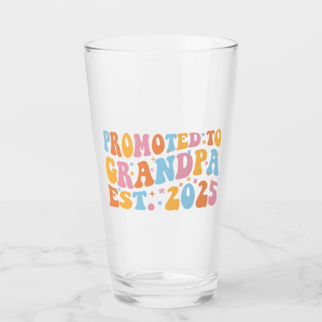Promoted To Grandpa Est. 2025 III Glass (Front)