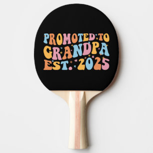 Promoted To Grandpa Est. 2025 III Ping Pong Paddle