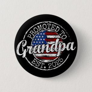 Promoted To Grandpa Est 2025 Soon To Be Grandpa 6 Cm Round Badge
