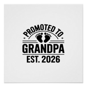 Promoted to Grandpa, Est. 2026, Funny New Grandpa Poster
