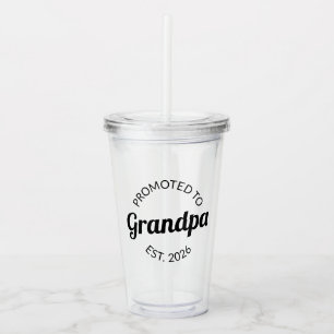 Promoted To Grandpa Est. 2026 I Acrylic Tumbler