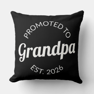 Promoted To Grandpa Est. 2026 I Cushion