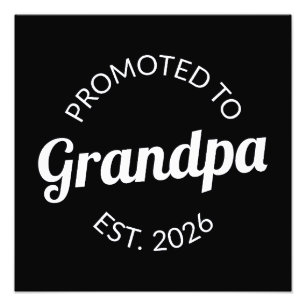 Promoted To Grandpa Est. 2026 I Photo Print