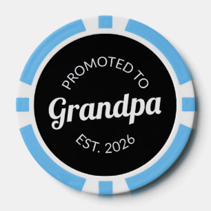 Promoted To Grandpa Est. 2026 I Poker Chips