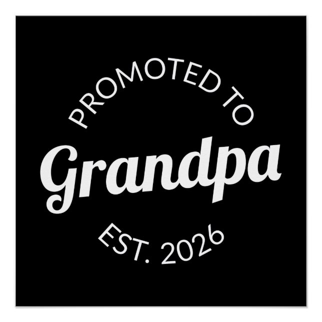 Promoted To Grandpa Est. 2026 I Poster (Front)