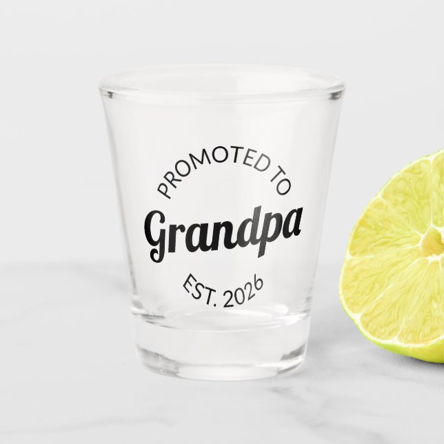 Promoted To Grandpa Est. 2026 I Shot Glass (Front)