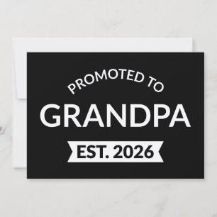 Promoted To Grandpa Est. 2026 II