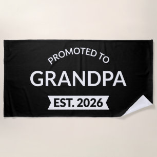 Promoted To Grandpa Est. 2026 II Beach Towel