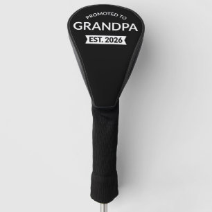Promoted To Grandpa Est. 2026 II Golf Head Cover