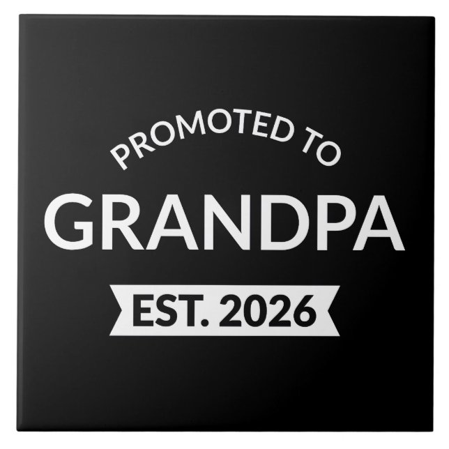 Promoted To Grandpa Est. 2026 II Tile (Front)