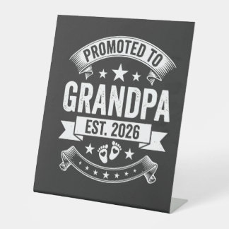 Promoted to Grandpa Est 2026 New Grandpa Announcem Pedestal Sign