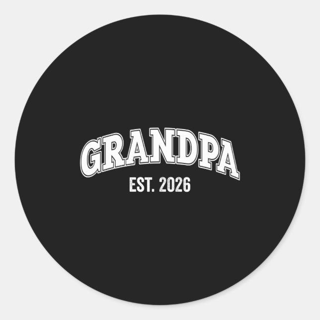 Promoted To Grandpa Est 2026 Soon To Be Grandpa Lo Classic Round Sticker (Front)