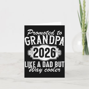 Promoted To Grandpa Est 2026 Soon To Be New Granda Card