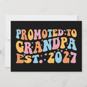 Promoted To Grandpa Est 2027 New Papa