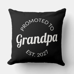 Promoted To Grandpa Est 2027 New Papa I Cushion