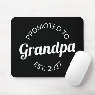Promoted To Grandpa Est 2027 New Papa I Mouse Mat
