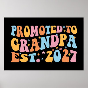 Promoted To Grandpa Est 2027 New Papa Poster