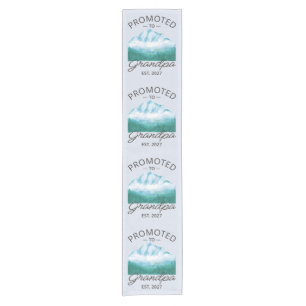 Promoted To Grandpa Est 2027 New Papa VI Short Table Runner