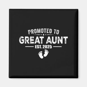 Promoted To Great Aunt 2025 Baby &amp; Aunt Funny  Magnet