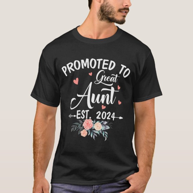 Promoted To Great Aunt Est 2024 Soon To Be Aunt Fl T-Shirt (Front)