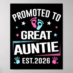 Promoted To Great Auntie Est 2026 Pregnancy Announ Poster