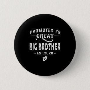 Promoted To Great Big Brother 2026 Pregnancy Annou 6 Cm Round Badge