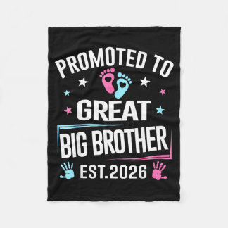 Promoted To Great Big Brother Est 2026  Fleece Blanket