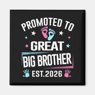 Promoted To Great Big Brother Est 2026  Magnet
