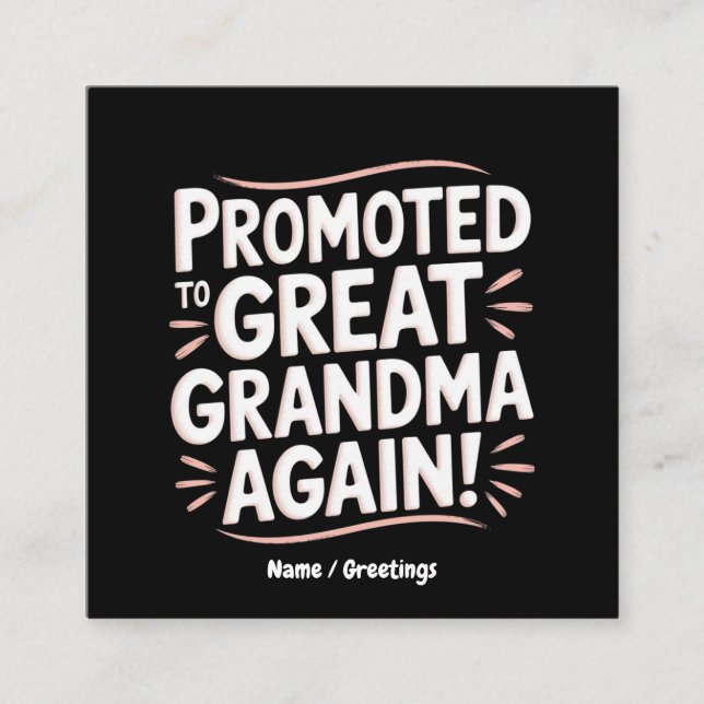 Promoted to Great Grandma Again Fun Pregnancy Gift Square Business Card (Front)