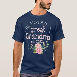 Promoted to Great Grandma Est 2022 First Time T-Shirt