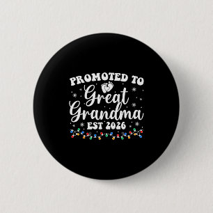 Promoted To Great Grandma Est 2026 First Time New  6 Cm Round Badge