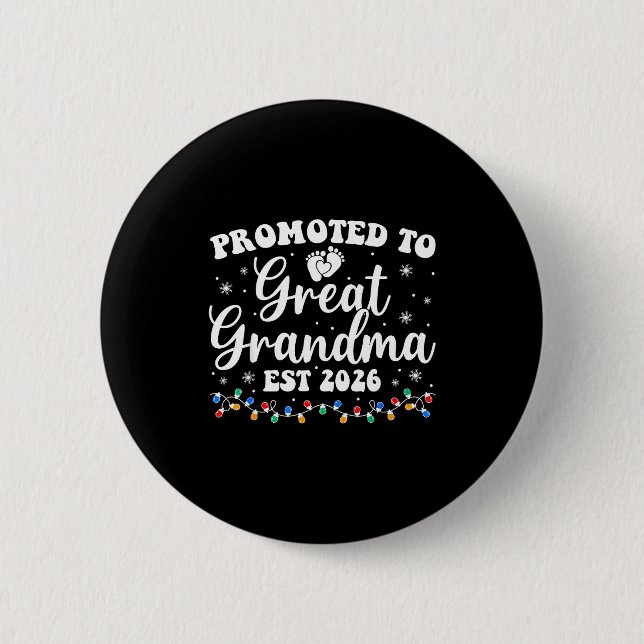 Promoted To Great Grandma Est 2026 First Time New  6 Cm Round Badge (Front)