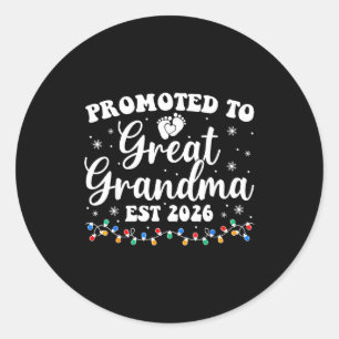 Promoted To Great Grandma Est 2026 First Time New  Classic Round Sticker