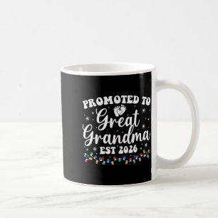 Promoted To Great Grandma Est 2026 First Time New  Coffee Mug