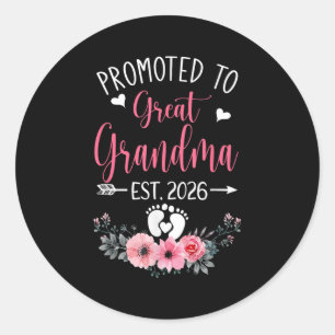 Promoted To Great Grandma Est 2026 Mothers Day  Classic Round Sticker