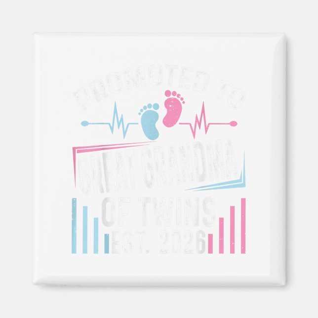Promoted To Great Grandma Of Twins Est 2026 Baby S Magnet (Front)