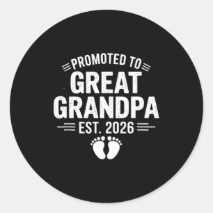 Promoted To Great Grandpa Est. 2026 Funny Soon To Classic Round Sticker