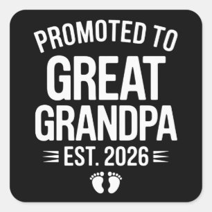 Promoted To Great Grandpa Est 2026 Pregnancy Baby Square Sticker
