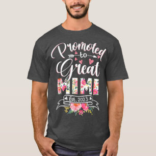 Promoted to Great Mimi Est 2023 Floral First Time  T-Shirt