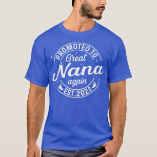 Promoted To Great Nana Again 2023 Soon To Be Pregn T-Shirt