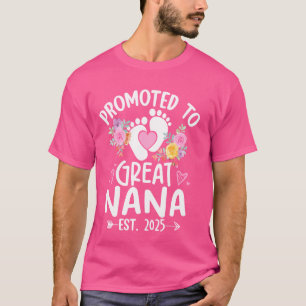 Promoted to Great Nana Est 2025 First Time New Nan T-Shirt