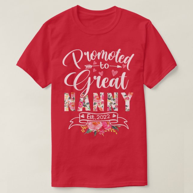 Promoted to Great Nanny Est 2022 Floral First Time T-Shirt (Design Front)