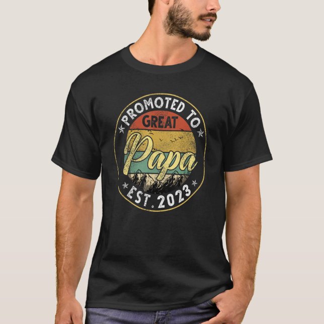 Promoted To Great Papa Est 2023 New Papa First Pap T-Shirt (Front)