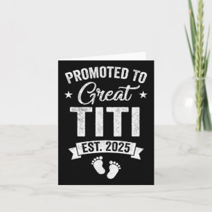Promoted To Great Titi Est 2025 Pregnancy Announce Card