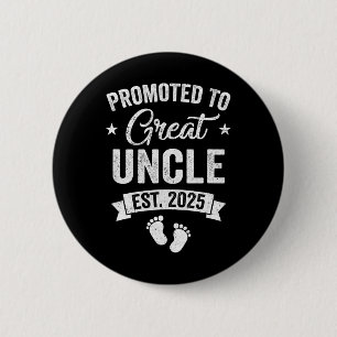 Promoted To Great Uncle Est 2025 Pregnancy Announc 6 Cm Round Badge