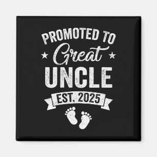 Promoted To Great Uncle Est 2025 Pregnancy Announc Magnet