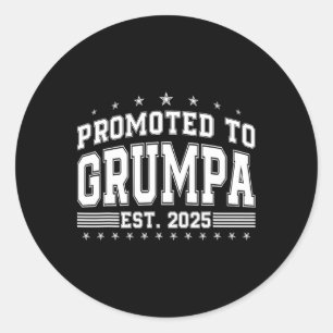 Promoted To Grumpa 2025 Soon To Be Grumpa Fathers Classic Round Sticker